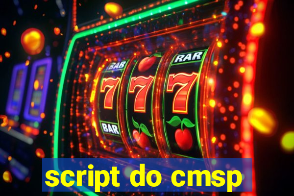 script do cmsp